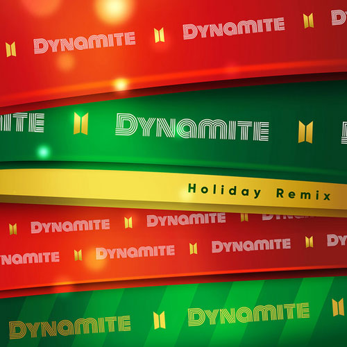 Dynamite (Holiday Remix)